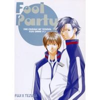 Doujinshi - Manga&Novel - Prince Of Tennis / Fuji x Tezuka (FOOL PARTY) / 獅水良 & 美津谷葵