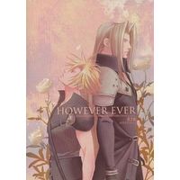 [Boys Love (Yaoi) : R18] Doujinshi - Final Fantasy Series / Sephiroth x Cloud Strife (HOWEVER EVER) / SketchBookShow