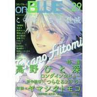 Boys Love (Yaoi) Comics - onBLUE (BL Magazine) (on BLUE vol.29 (Feelコミックス オンブルー)) / akabeko & 西田ヒガシ & Thanat & Kii Kanna & Matsumoto Miecohouse