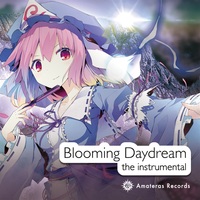 Doujin Music - Blooming Daydream the instrumental / Amateras Records