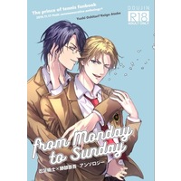 [Boys Love (Yaoi) : R18] Doujinshi - Manga&Novel - Anthology - Prince Of Tennis / Yushi x Atobe (from Monday to Sunday) / Road of king 実行委員会