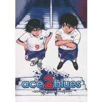 Doujinshi - Anthology - Be Blues! Ao ni Nare (ace2blues) / 月曜日のわしら
