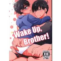 [Boys Love (Yaoi) : R18] Doujinshi - Osomatsu-san / Osomatsu x Karamatsu (Wake Up. Brother!) / 松野君の下敷き