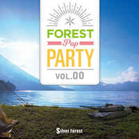 Doujin Music - Forest POP Party vol.00 / Silver Forest