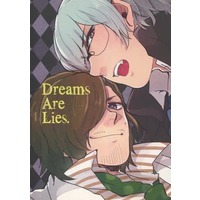 Doujinshi - IM@S SideM / Hazama Michio x Yamashita Jirou (Dreams Are Lies．) / アルトコロニー
