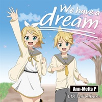 Doujin Music - We have a dream / G.C.M Records