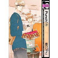 Boys Love (Yaoi) Comics - Punch (Kano Shiuko) (Punch↑(7) (ビーボーイコミックス)) / Kano Shiuko