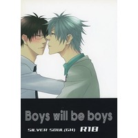 [Boys Love (Yaoi) : R18] Doujinshi - Gintama / Gintoki x Hijikata (Boys will be boys) / 高望み