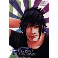 Doujinshi - Final Fantasy XV / All Characters (Final Fantasy) (RECORD OF RUNAWAY 1) / 推して参る!