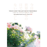 [Boys Love (Yaoi) : R18] Doujinshi - Novel - Yuri!!! on Ice / Victor x Katsuki Yuuri (【小説】TODAY IS NOT THE LAST DAY OF THIS WORLD) / light prayer