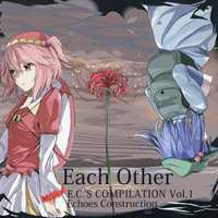 Doujin Music - Each Other / Echoes Construction / Echoes Construction