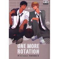 [Boys Love (Yaoi) : R18] Doujinshi - Kuroko's Basketball / Aomine x Kise (ONE MORE ROTATION *再録) / AQローテーション