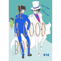 [Boys Love (Yaoi) : R18] Doujinshi - Meitantei Conan / Kuroba Kaito x Kudou Shinichi (BE A GOOD BOY) / Another Place