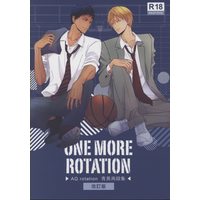 Doujinshi - Kuroko's Basketball / Aomine x Kise (ONE MORE ROTATION *再録 改訂版) / AQローテーション