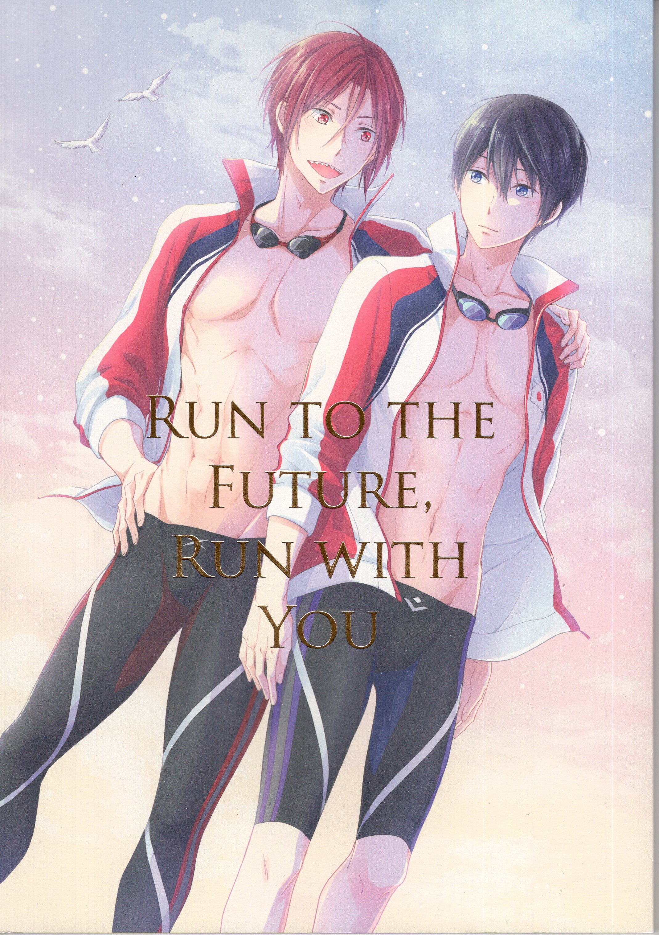 Doujinshi - Free! (Iwatobi Swim Club) / Rin x Haruka (RUN TO THE FUTURE RUN WITH YOU) / overrunner