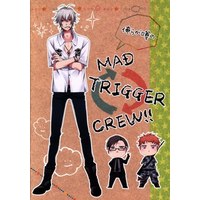 Doujinshi - Hypnosismic / All Characters (俺らが噂のMAD TRIGGER CREW!!) / DIP*DROP