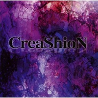 Doujin Music - CreaShioN / CreaShioN / CreaShioN