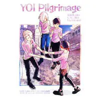 Doujinshi - Yuri!!! on Ice / Yuuri & Victor & Yuri Plisetsky (YOI　Pilgrimage) / アリヒサ